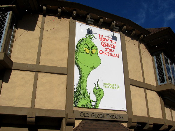 How The Grinch Stole Christmas banner on the Old Globe Theatre.