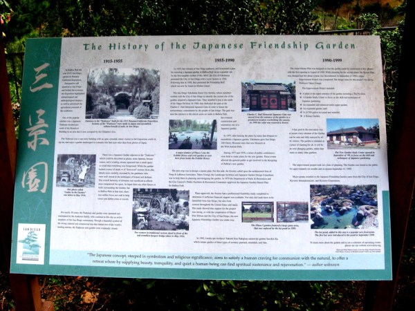 Sign near entrance explains history of the garden. In 1915 a Japanese tea house was built at another location in Balboa Park for the Panama-California Exposition.