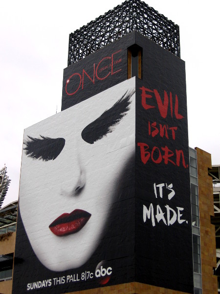 Once Upon a Time building wrap on Petco Park. Evil isn't born. It's made.