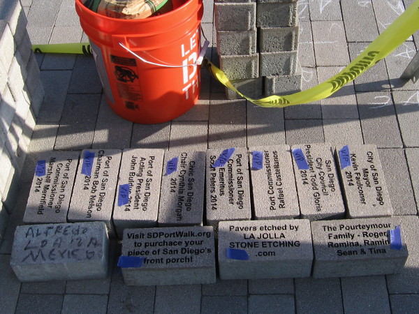 Some of the first pavers are engraved with the names of VIPs. Included are the current Mayor, several Port of San Diego officials, and City Council President.