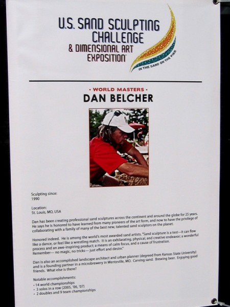 Dan Belcher, of St. Louis, Missouri, is 14 time world champion sand sculptor!