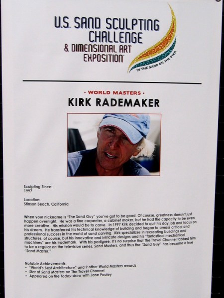 Kirk Rademaker comes from Stinson Beach, California. His nickname is The Sand Guy. Fantastical mechanical machines are his trademark.