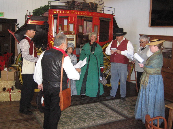 Now the Christmas carolers are in the Wells Fargo History Museum next to the original 1867 Concord stagecoach! Several people listened outside the nearby door and applauded.