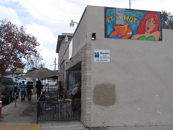 It's hot! A warm welcome on a sign at North Park's Cardamom Cafe and Bakery.