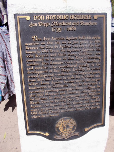 Don Jose Antonio Aguirre was known for his charity and funded many projects in early San Diego. His wife and many children are considered to be one of the city's founding families.