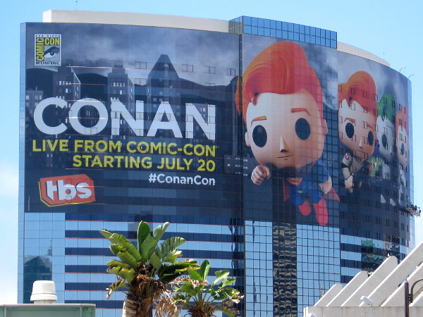 The Conan Live From Comic-Con wrap on the Marriott Marquis hotel is just about done. I've seen no graphics yet on Petco Park, the Hard Rock Hotel, or elsewhere.