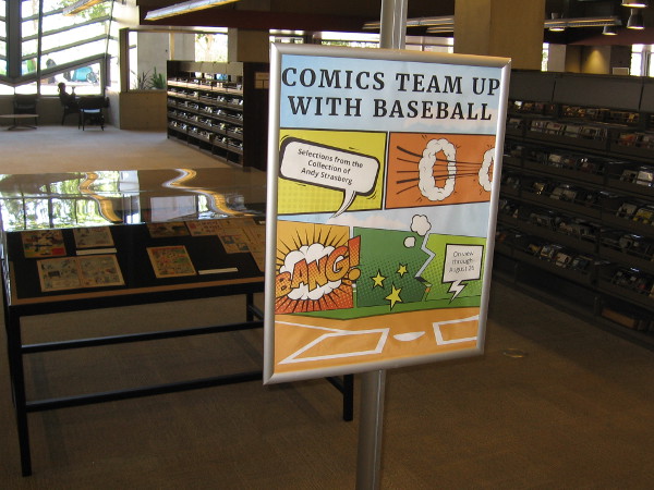 Comics Team Up With Baseball. Selections from the collection of Andy Strasberg. On view through August 26.