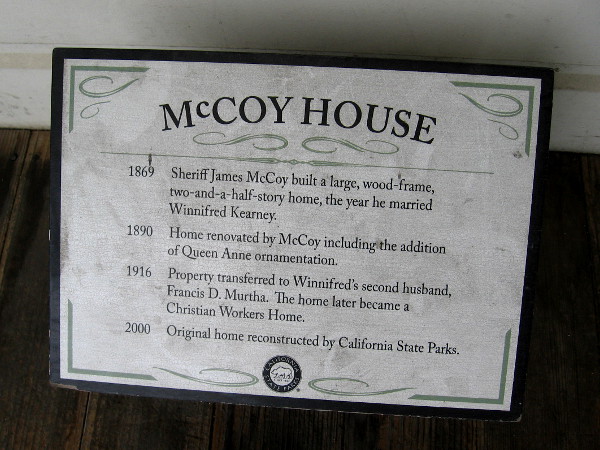 Sign lists important dates concerning the McCoy House. Today it's a museum containing exhibits that depict the fascinating history of Old Town San Diego.