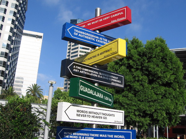 Quotes from ten notable modern artists are featured on the MCASD signs. The reverse side of each directional sign contains a city associated with the artist.