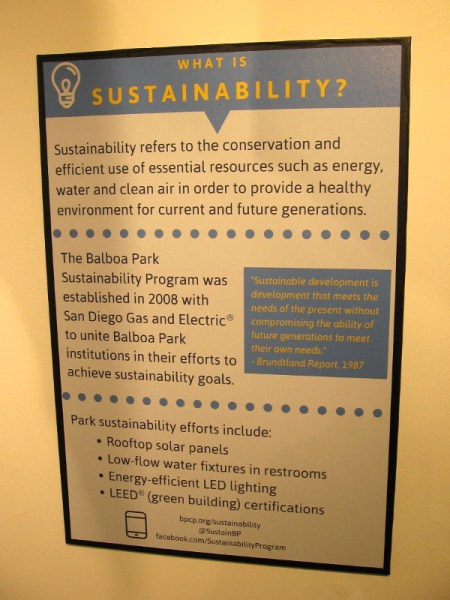 Sustainability refers to the conservation and efficient use of essential resources. Balboa Park's efforts include solar panels, low-flow water fixtures and LED lighting.