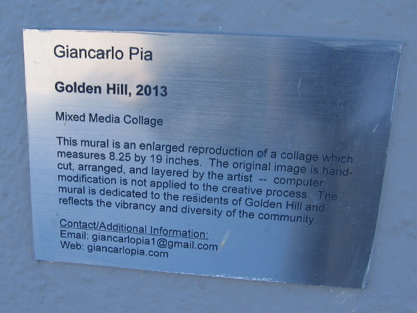 Giancarlo Pia. Golden Hill, 2013. Mixed Media Collage. This mural is dedicated to the residents of Golden Hill and reflects the vibrancy and diversity of the community.