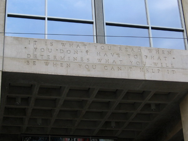 It is what you read when you don't have to that determines what you will be when you can't help it.