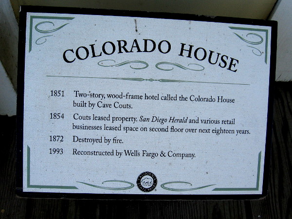 The two-story, wood frame hotel called the Colorado House was built in Old Town San Diego in 1851 by Cave Couts.