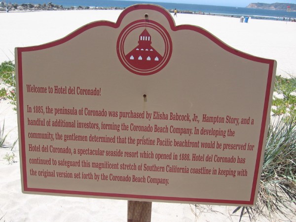 Sign by the beach. Hotel del Coronado continues to safeguard this magnificent stretch of Southern California coastline.