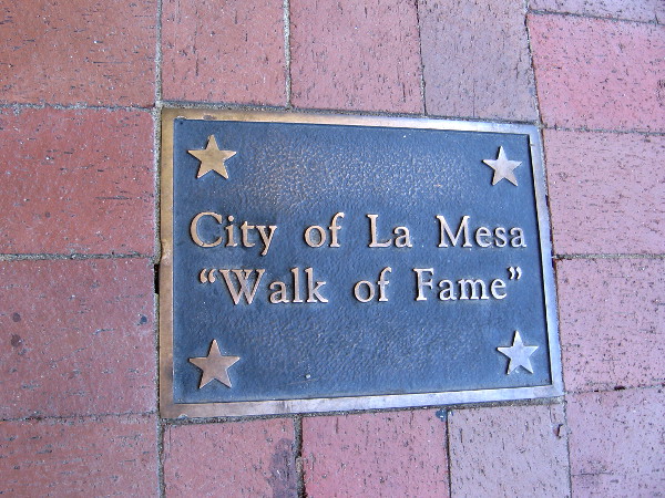 The City of La Mesa Walk of Fame can be experienced on both sidewalks along La Mesa Boulevard, between Spring Street and 4th Street.