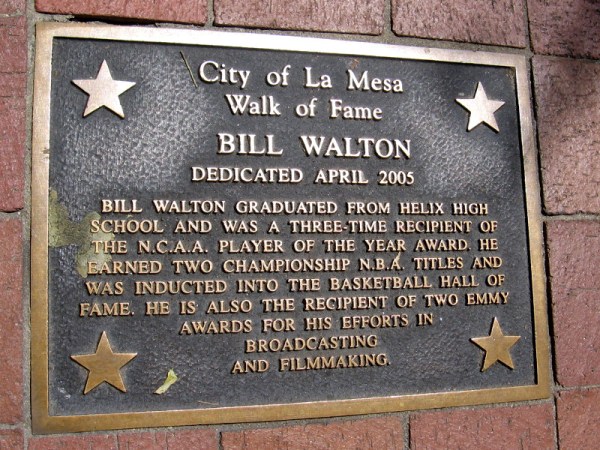 Bill Walton graduated from La Mesa's Helix High School. He was inducted into the NBA basketball Hall of Fame as one of the greatest players of all time.