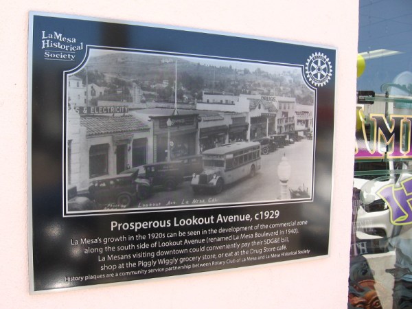 La Mesa Historical Society plaque shows a prosperous Lookout Avenue circa 1929. The street was renamed La Mesa Boulevard in 1940.