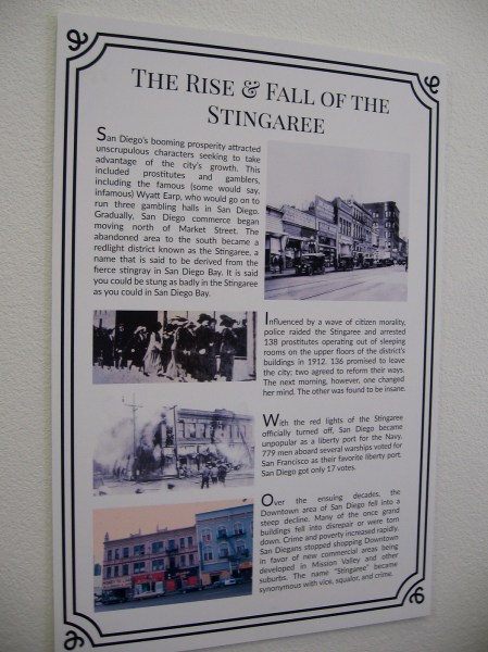 The Stingaree was a red-light district filled with prostitutes and gamblers, including the famous Wyatt Earp, who would run three gambling halls in San Diego.
