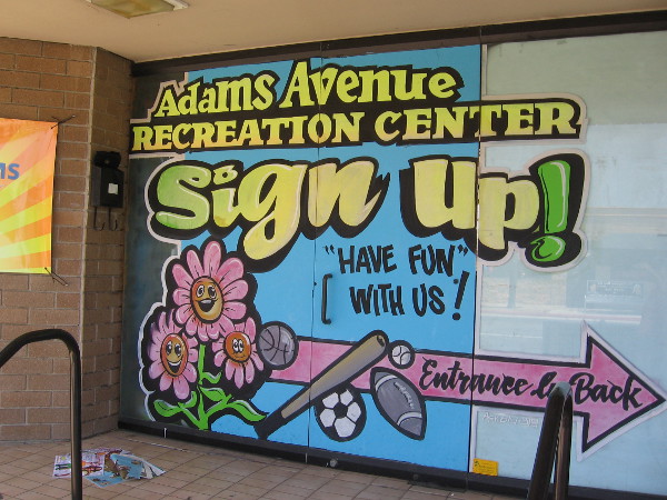 These smiling flowers want you to have fun at the Adams Avenue Recreation Center!
