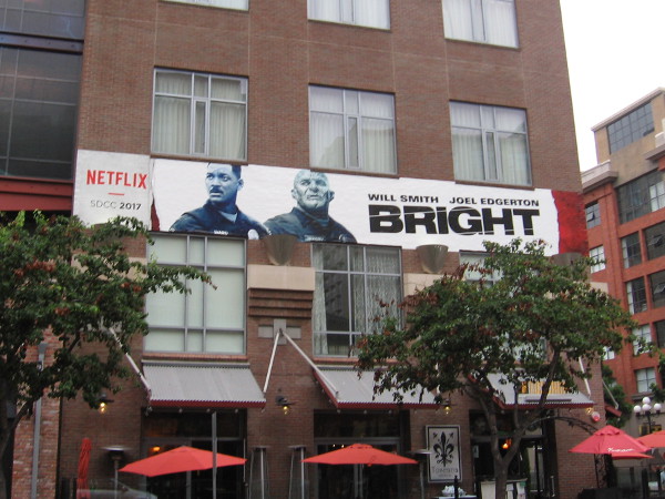 A third Netflix wrap on a Gaslamp building for Comic-Con. This one promotes upcoming fantasy film Bright, starring Will Smith and Joel Edgerton.