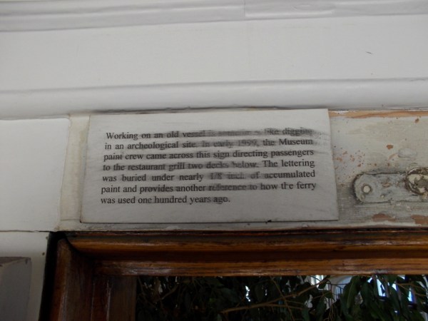 That old sign was uncovered beneath accumulated paint. Working on an old vessel is a bit like an archaeological dig.