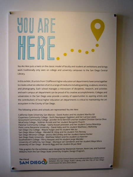 You Are Here, a special exhibition in the Central Library's gallery, collects the work of 26 artists from 13 different higher education art departments across San Diego.