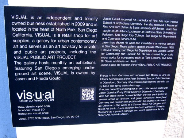 Sign describes VISUAL, an art supply shop and gallery in North Park. Street art created by VISUAL artists can be spotted all around San Diego.