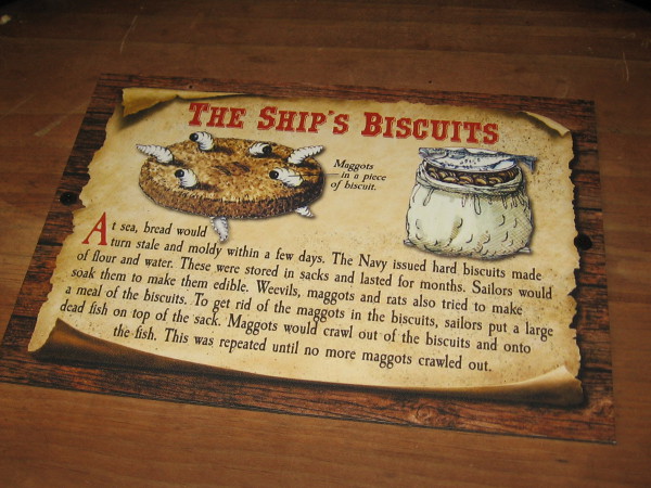 The Royal Navy issued hard biscuits made of flour and water that were stored in sacks for months at a time. Weevils and maggots were a constant problem.