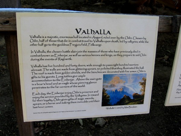 Signs explained different aspect of Norse mythology, including Valhalla, a great hall in Asgard, where fallen heroes assemble, ruled over by Odin.
