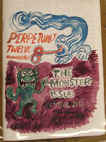Perpetually Twelve, Number 8. The Monster Issue.