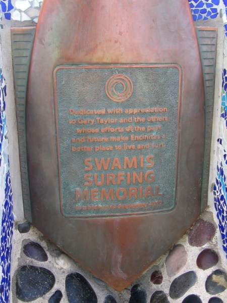 Dedicated with appreciation to Gary Taylor and the others whose efforts of the past and future make Encinitas a better place to live and surf.