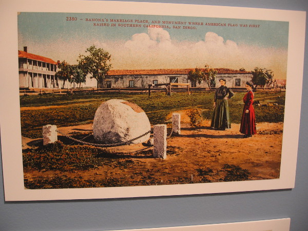 Ramona's Marriage Place (Casa de Estudillo in Old Town), and monument where American flag was first raised in Southern California.