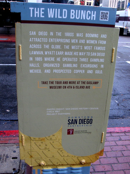 In 1885 Wyatt Earp came to San Diego, where he operated three gambling halls, organized gambling excursions in Mexico, and prospected copper and gold.