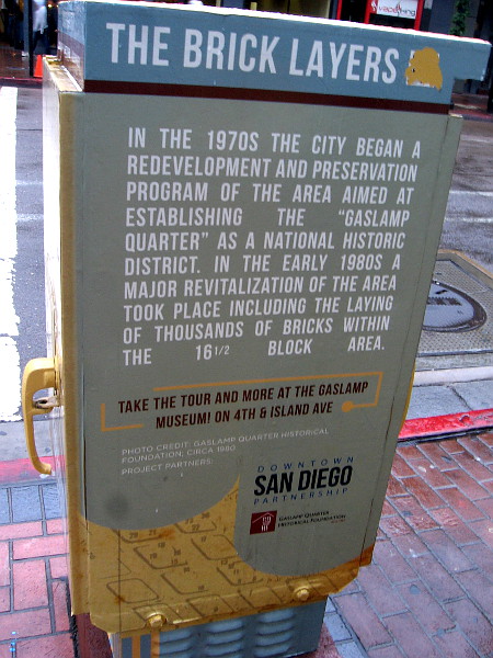 In the 1970s a redevelopment and preservation program began aimed at establishing the historic Gaslamp Quarter.