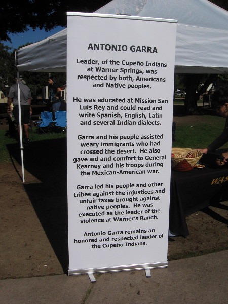 Garra and his people assisted weary immigrants who had crossed the desert. He also gave aid and comfort to General Kearney and his troops during the Mexican-American war.