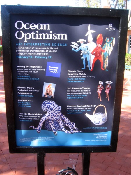 Ocean Optimism - Art Interpreting Science - is an event at Seaport Village corresponding with the Ocean Sciences Meeting at the convention center.