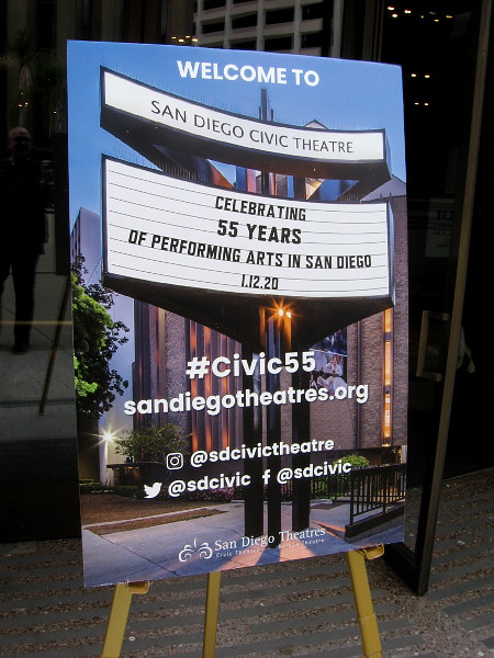 A poster outside the lobby entrance. The San Diego Civic Theatre is celebrating its 55 year anniversary.