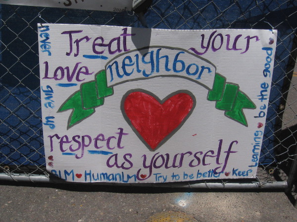 Love and respect for your neighbor.