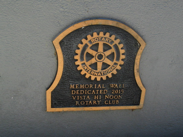 Memorial Wall - Dedicated 2015 - Vista Hi Noon Rotary Club.