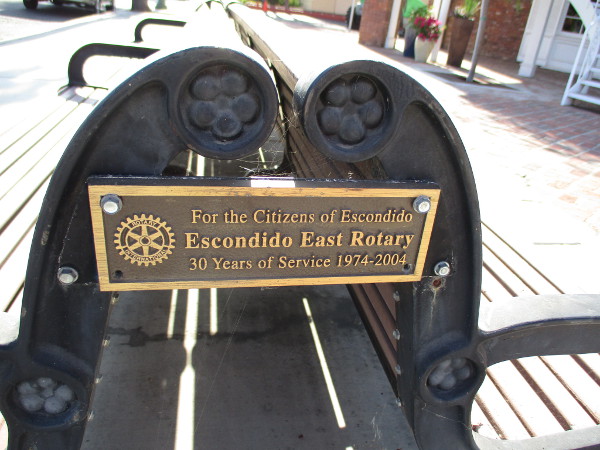 Plaque on the bench indicates it's For the Citizens of Escondido. Escondido East Rotary.