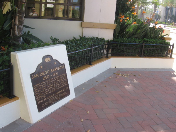 Historical marker indicates the location of the San Diego Barracks from 1850 to 1921.